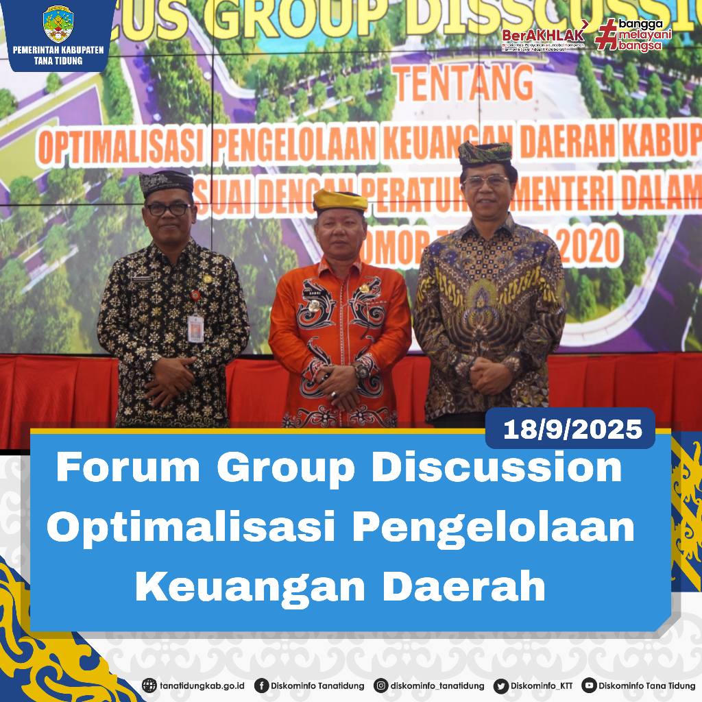 Wakil Bupati Tana Tidung Buka Kegiatan FGD tentang Optimalisasi Pengelolaan Keuangan Daerah  Kabupaten Tana Tidung