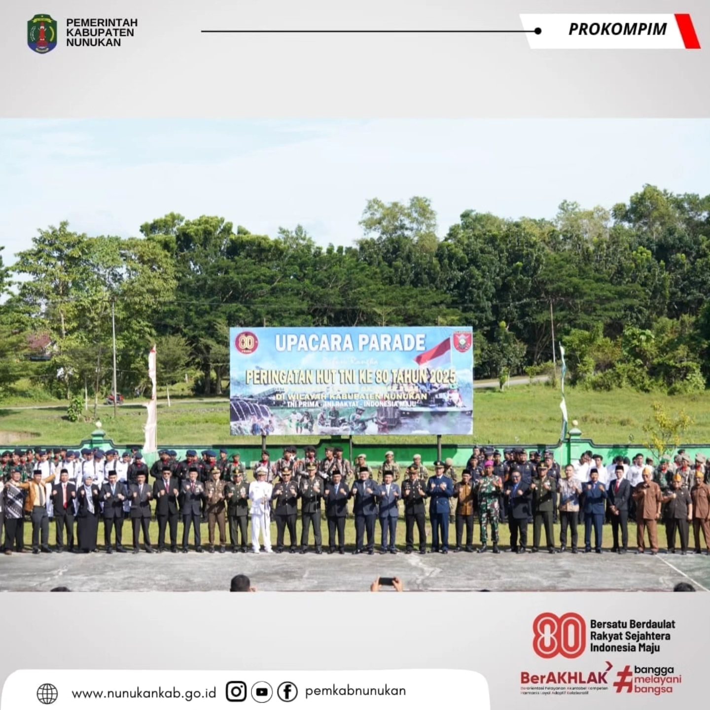 Wakili Bupati, Plt. Sekda menghadiri Upacara HUT TNI Ke – 80